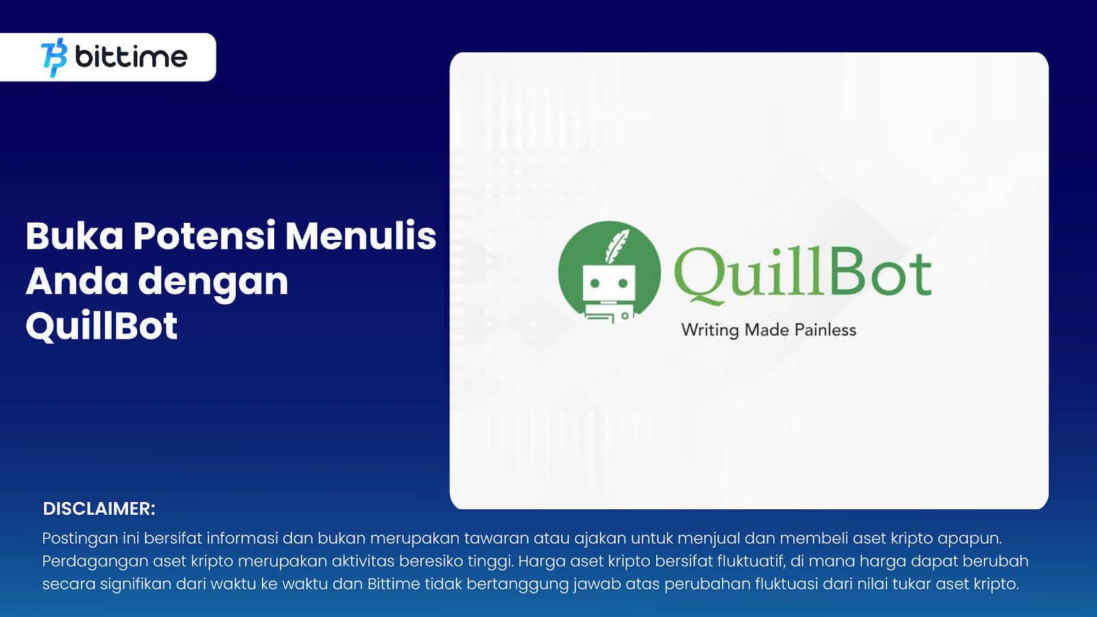 Buka Potensi Menulis Anda dengan QuillBot – Bittime